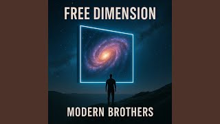 Free Dimension (Radio Edit) - Modern Brothers