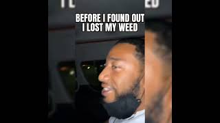 King Cydal lost his Weed in Cabo San Lucas, Mexico