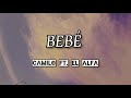 🎵BEBÉ - Camilo ft. El Alfa (lyrics/letra)🎶🎶