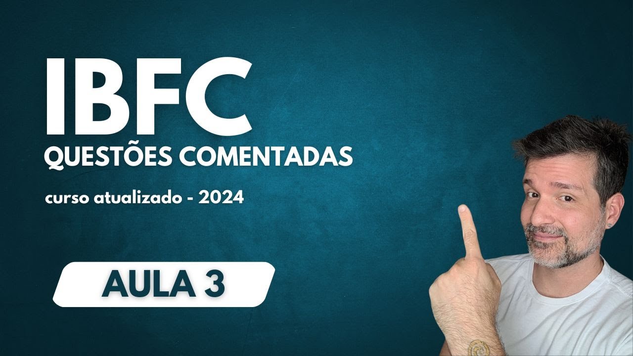[IBFC] PORTUGUÊS - RESOLUÇÃO DE QUESTÕES [AULA 3/2024]
