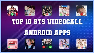 Top 10 bts VideoCall Android App | Review screenshot 3