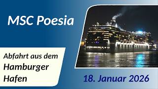MSC POESIA: Auslaufen aus dem Hamburger Hafen am 18. Januar 2026