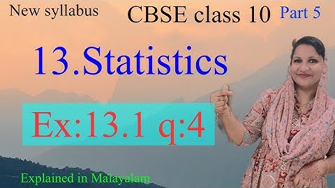 Chapter 13 Statistics Ex:13.1 q:4 CBSE class 10 in Malayalam