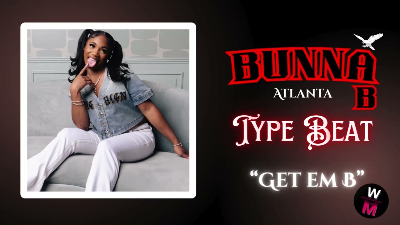 Bunna B 2025 Atlanta Type Beat | "Get Em B" | Classic Trap Vibes