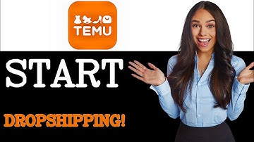 How To Start Dropshipping On Temu Extremely Easy (2025)