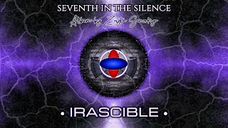 Irascible by Zeyta | Seventh In The Silence