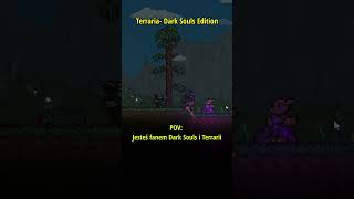 Terraria ale to Dark Souls #terraria  #gaming #darksouls