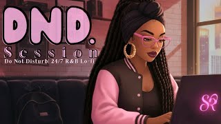 DND. Session | Soft Hustle R&B Lo-Fi (24/7 Live Study + Work Music) screenshot 3