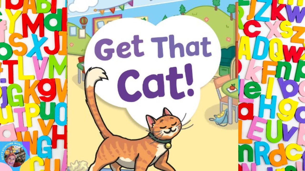 🐈GET THAT CAT!┃Phonic Readers  for Young Kids ┃Dixy's Storytime World