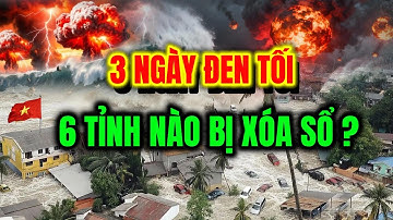 Tiên Tri Chấn Động Thảm Họa Tháng 12/2025: 3 Ngày Đen Tối Và 6 Tỉnh Việt Nam Nào Bị Xóa Sổ?