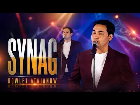 SYNAG - Dowlet Atajanow (2026 concert version)