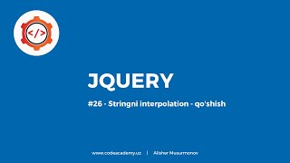#26 - jquery string interpolation
