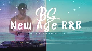 New Age R&B Mix #1 | Dj BSmitty