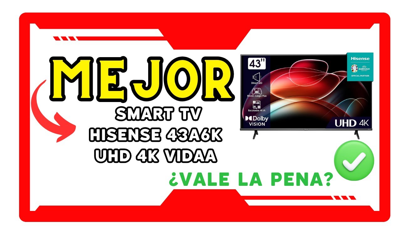 🌟 Hisense 43A6K UHD 4K VIDAA Smart TV Review: ¿La Mejor Opción  Calidad-Precio? 📺 