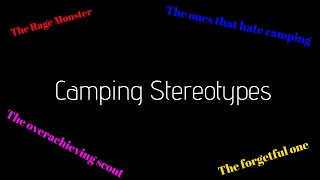 Camping Stereotypes