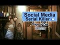 Wages of cine  social media serial killer