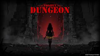 Information Project Dungeon | Dark Fantasy Dungeon Prototype Guide