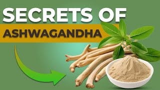 5 Hidden SECRETS of Ashwagandha. (WATCH Before You EAT!)