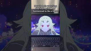 Sentenced to Be a Hero Episode 1 🔥