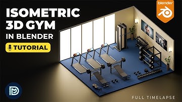 Modern Isometric Gym in Blender - 3D Modelling Process