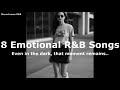 🎤 8 Emotional R&B Songs | Afterlove Still Hurts.. The Sound of You Never Leaves • Late Night Soul