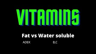 USMLE Step 1 - Lesson 39 - Fat and Water soluble vitamins