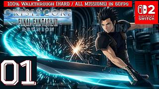 CRISIS CORE –FINAL FANTASY VII– REUNION 100% [Switch 2] Gameplay Walkthrough Part 1 | No Commentary