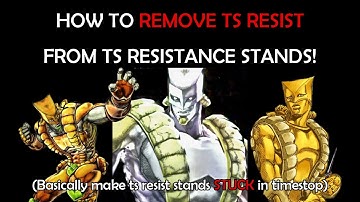 [YBA] How to Make TS Resist Stands Stuck in Time Stop