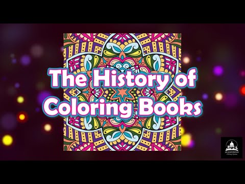 A Brief History of Coloring Books Virtual Program by Evelyn Taylor Majure Library of Utica