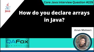 How do you declare arrays in Java (Core Java Interview Question #229)