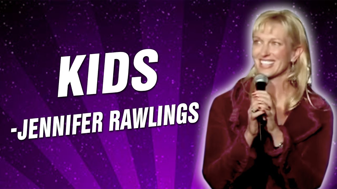 Jennifer Rawlings Kids (Stand Up Comedy) YouTube
