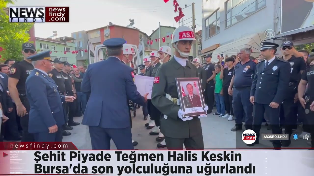 Şehit Piyade Teğmen Halis Keskin Bursa'da son yolculuğuna uğurlandı