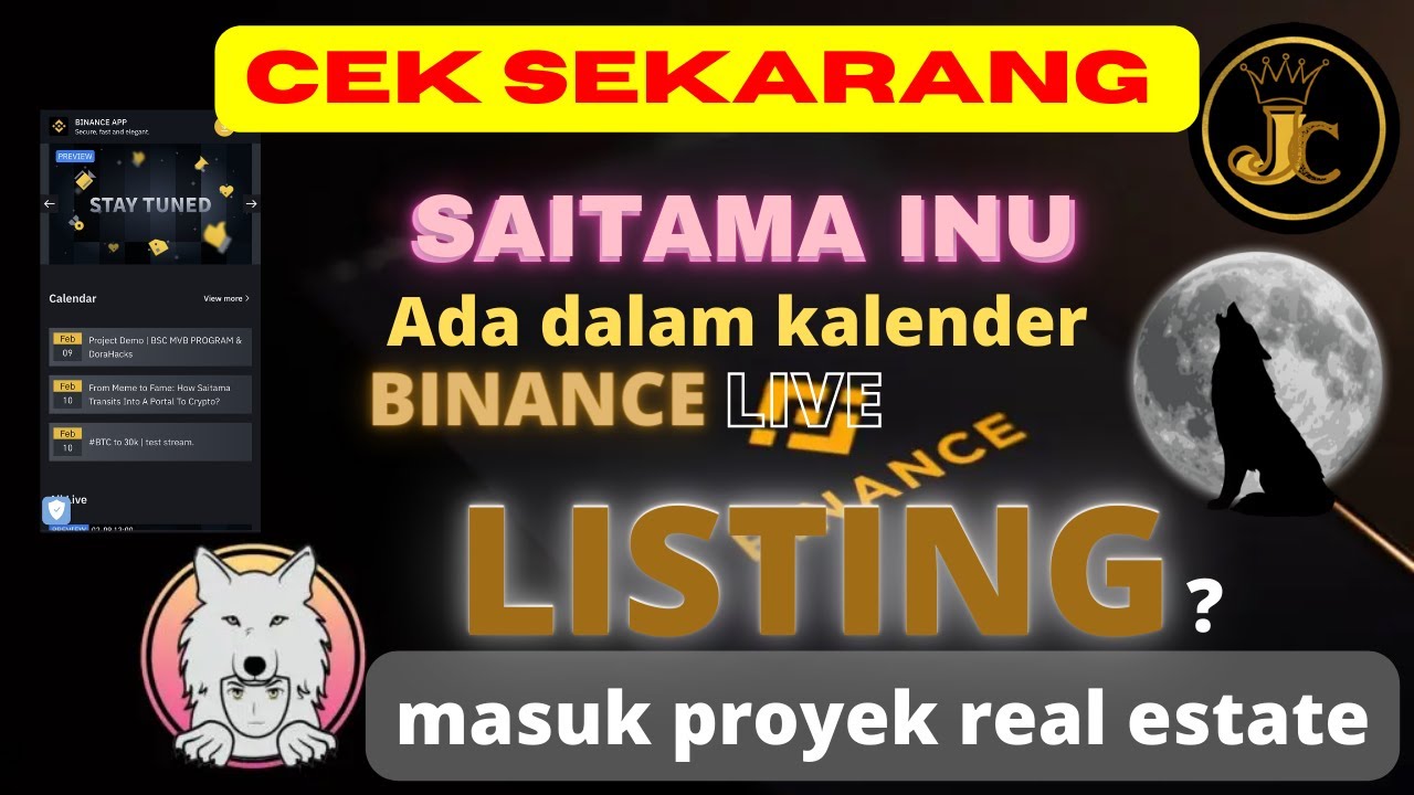Saitama inu ada dalam kalender Binance Live, apakah ini sudah listing ? Ada masuk proyek real