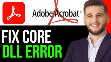 How To Fix Adobe Acrobat FAILED TO LOAD ITS CORE DLL ERROR 2025!(FULL GUIDE)