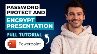 How to Password Protect and Encrypt a Presentation in PowerPoint [2026 Full Guide]