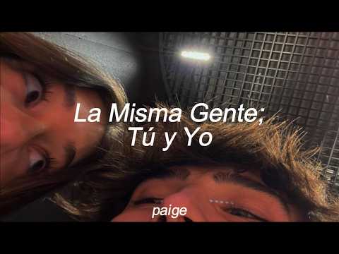 La Misma Gente - Tú y Yo (Letra)