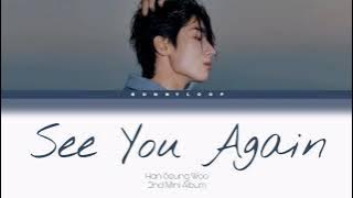 Han Seung Woo 다시 만나 'See You Again' Lyrics