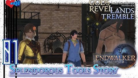 MY ENDWALKER 6.35 [Splendorous Tools] Story: An Original Improvement PART 01
