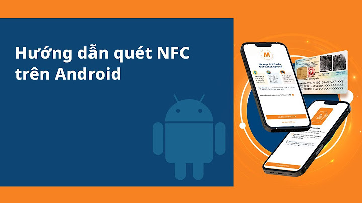 Chức năng nfc trên điện thoại là gì năm 2024