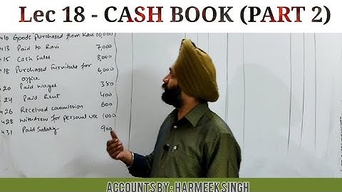 Lec 18 - Cash Book (Part 2) By Harmeek Sir || JKSSB PANCHAYAT Accounts Assistant