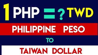 PHP TO TWD ( Philippine peso to Taiwan new dollar exchange rates today 04 may 2026 🇵🇭🇹🇼