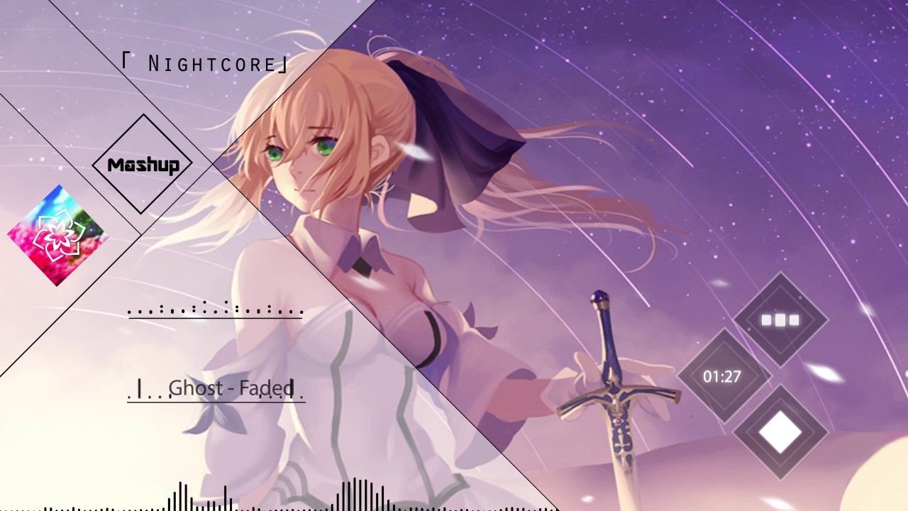 「Nightcore」→ Ghost ✗ Faded (Mashup)