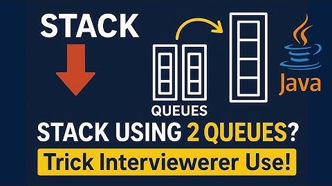 Stack Using Two Queues | Data Structures Interview Question | Leetcode #255