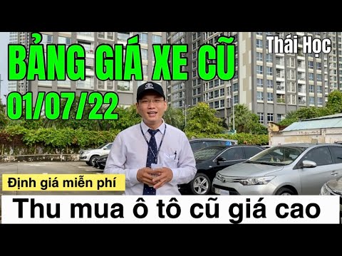 Video Bảng giá xe cũ mới nhất 01/07/2022 - Thái Học Toyota... - youtube