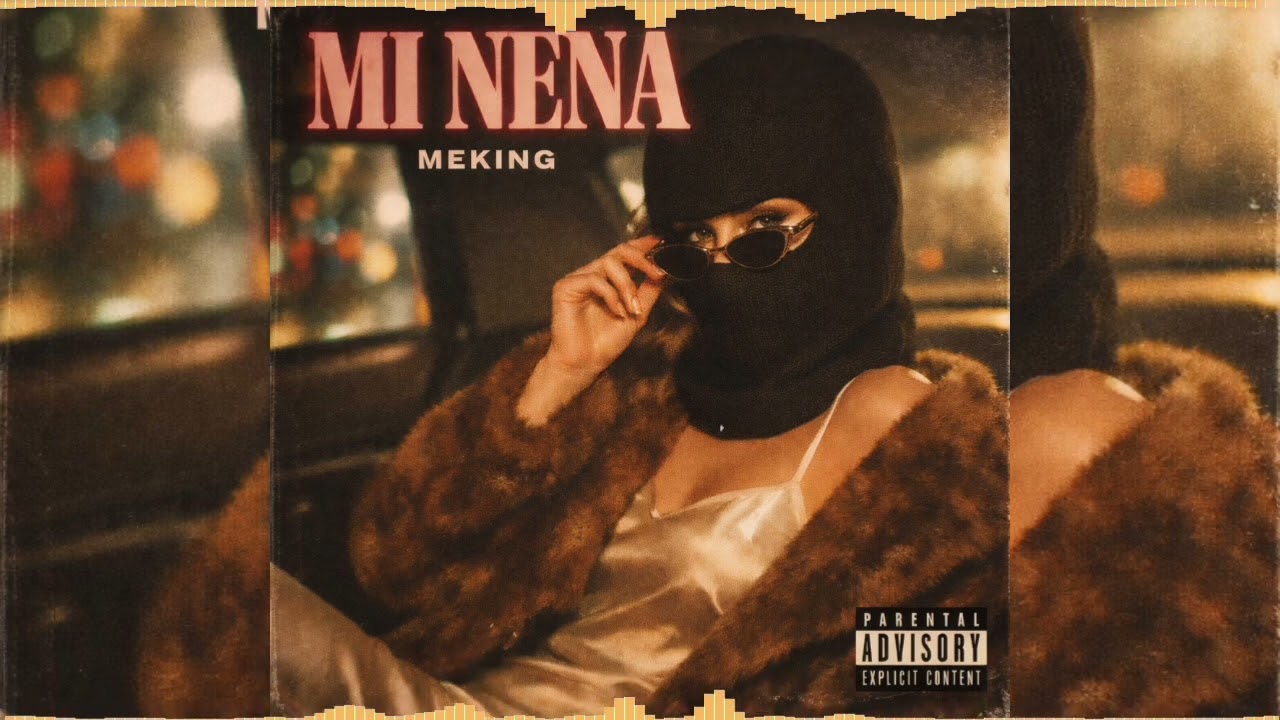 MEKING - Mi Nena (Audio Oficial)
