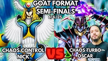 Yugioh Goat Format Semi-Finals: Chaos Control Vs Chaos Turbo!