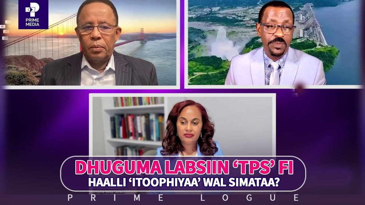 Dhuguma Labsiin TPS fi Haalli Itoophiyaa Wal Simataa...? | Prime Logue | Prime Media