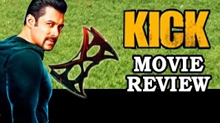 Kick MOVIE REVIEW:  Salman Khan's KICK is a HIT | Bollywood Movies 2014 |