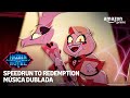 Speedrun To Redemption (Música Dublada) | Hazbin Hotel | Prime Video
