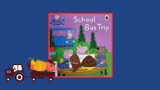 Peppa Pig _ School Bus Trip